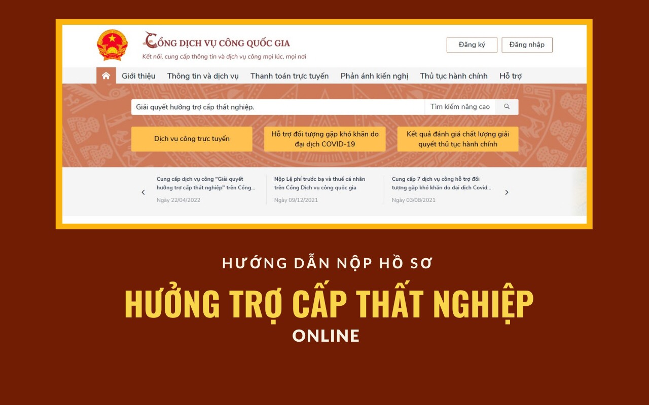 Đăng ký hưởng trợ cấp thất nghiệp trực tuyến - 04 bước dễ dàng