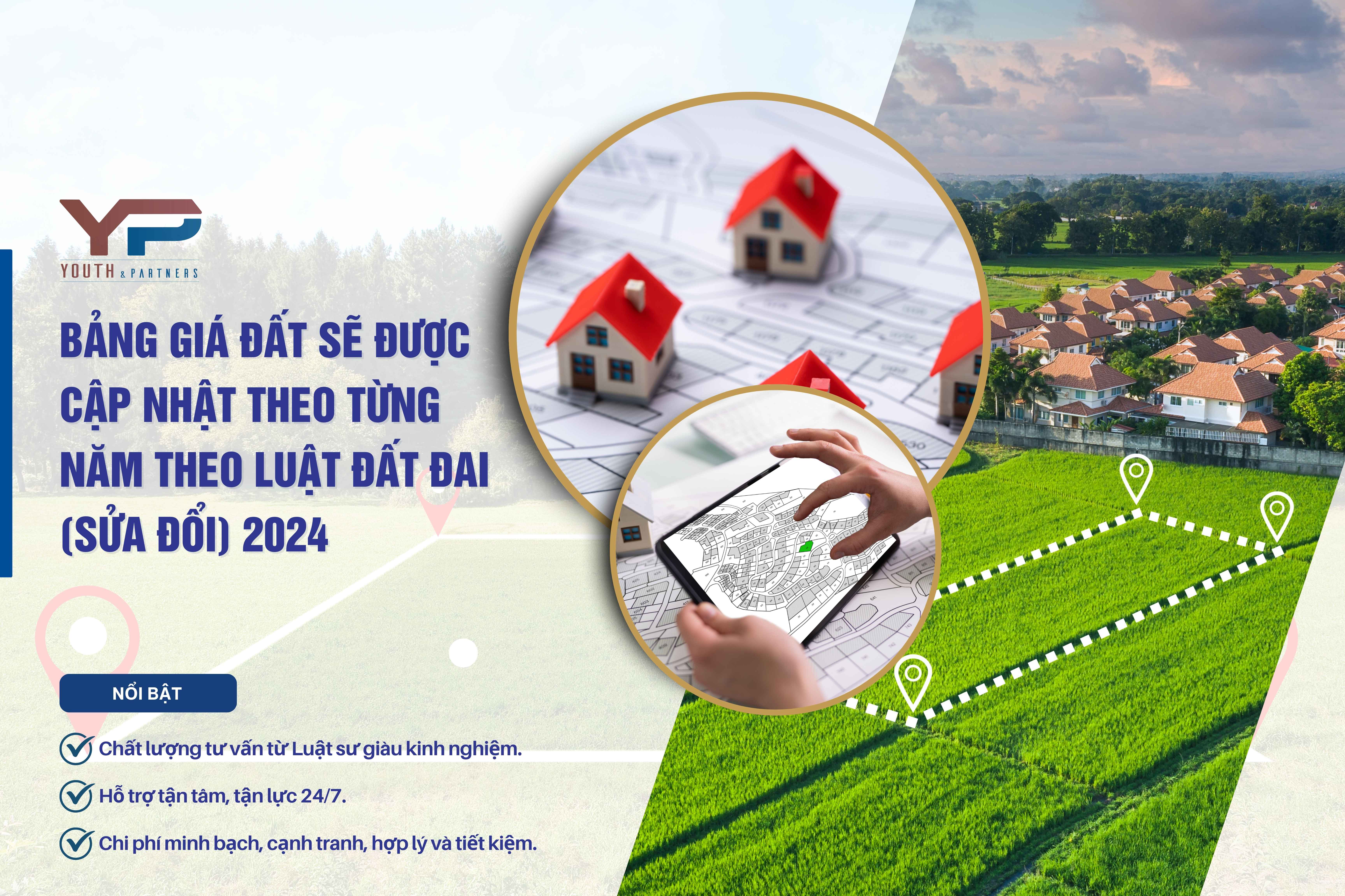 Bảng giá đất sẽ được cập nhật theo từng năm theo Luật Đất đai (sửa đổi) 2024