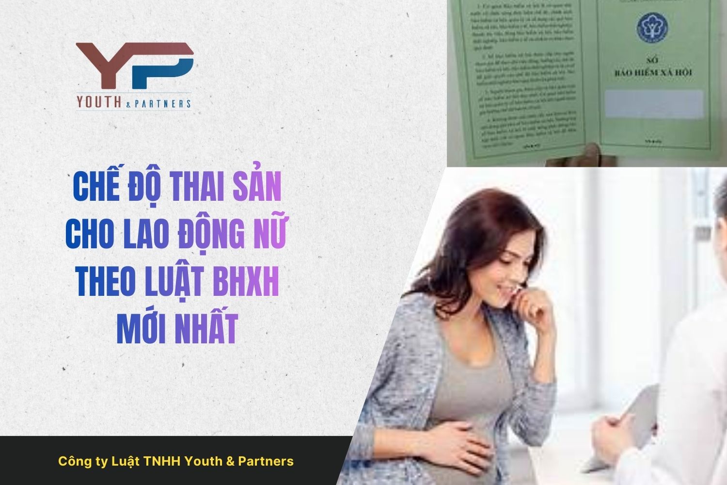 Chế độ thai sản cho lao động nữ theo luật BHXH mới nhất