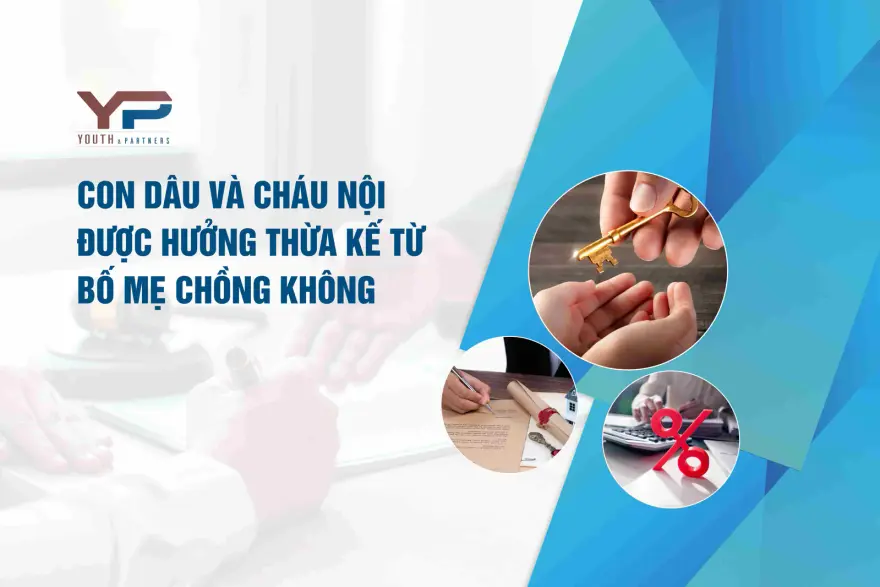 Tìm hiểu quyền thừa kế của con dâu và cháu nội từ bố mẹ chồng theo pháp luật Việt Nam, bao gồm điều kiện và quy định chi tiết