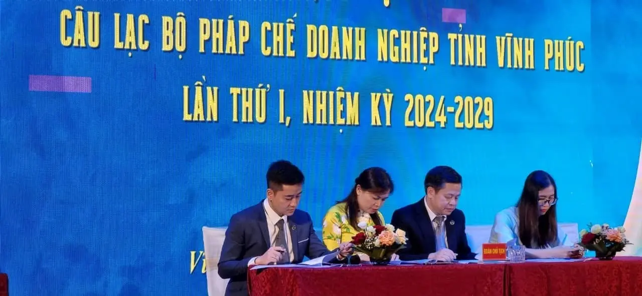 Đại Hội Câu lạc bộ Pháp chế Doanh nghiệp tỉnh Vĩnh Phúc Đại Hội Câu lạc bộ Pháp chế Doanh nghiệp tỉnh Vĩnh Phúc