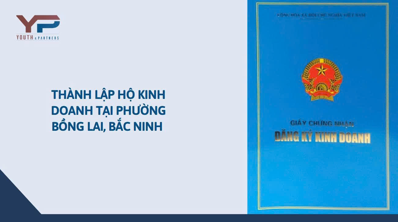 Thành Lập Hộ Kinh Doanh Tại Phường Bồng Lai, Bắc Ninh 
