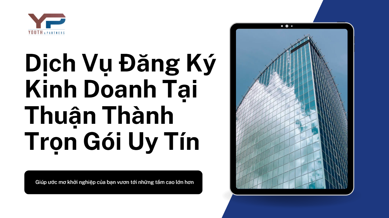 Dịch Vụ Đăng Ký Kinh Doanh Tại Thuận Thành Trọn Gói Uy Tín