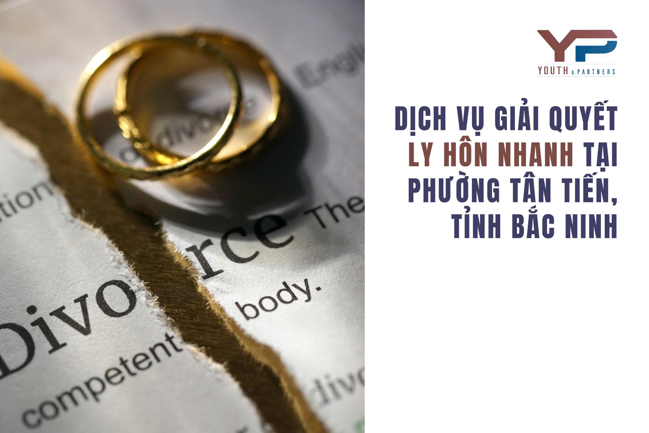 Dịch vụ giải quyết ly hôn nhanh tại Phường Tân Tiến, tỉnh Bắc Ninh
