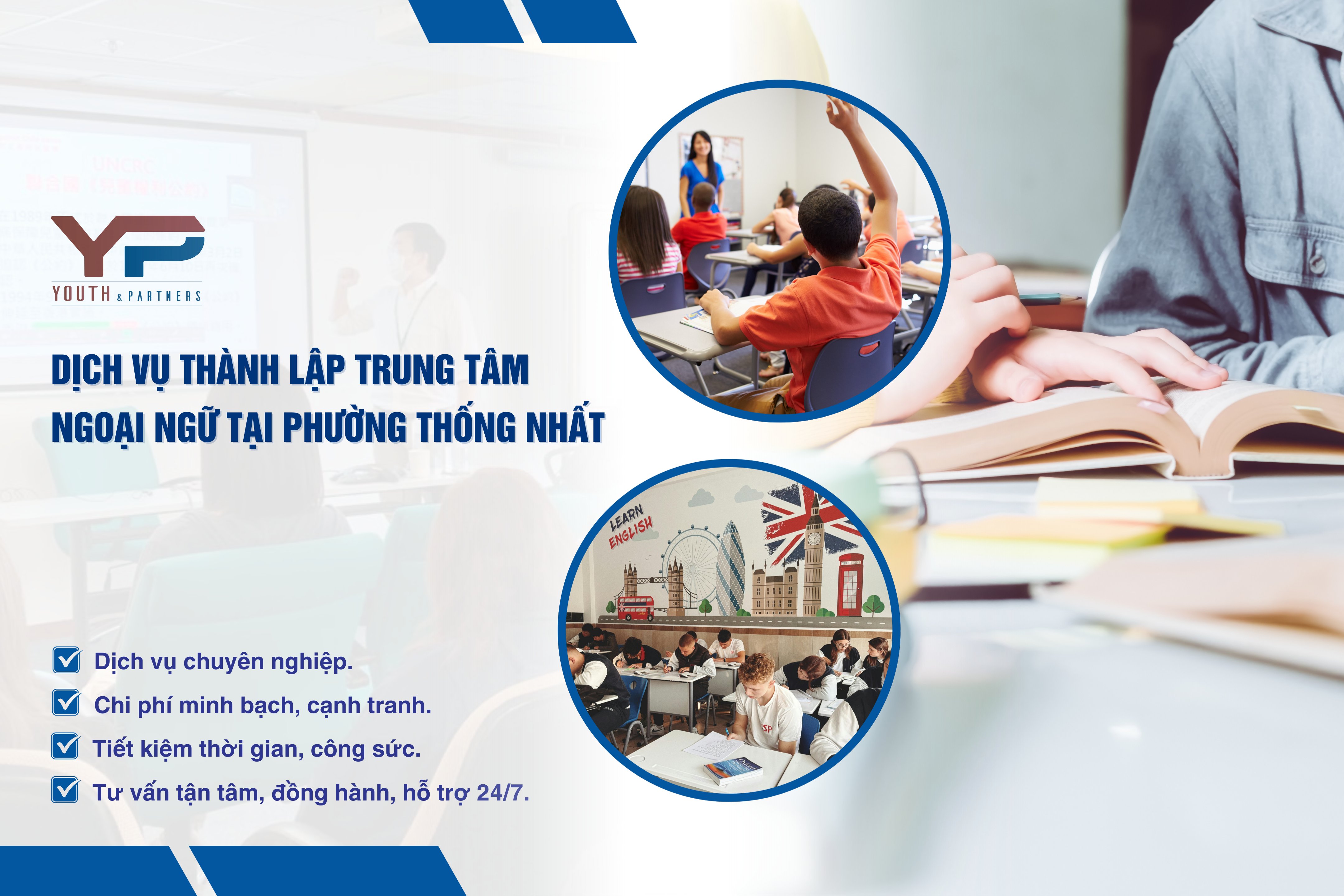 Y&P Law Firm cung cấp dịch vụ chuyên nghiệp, hỗ trợ trọn gói thành lập trung tâm ngoại ngữ tại phường Thống Nhất, đảm bảo tuân thủ pháp luật, hiệu quả.