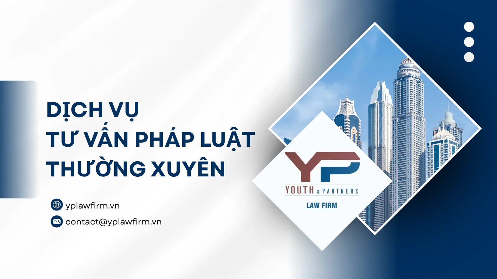 Dịch vụ tư vấn thường xuyên từ YP Law Firm