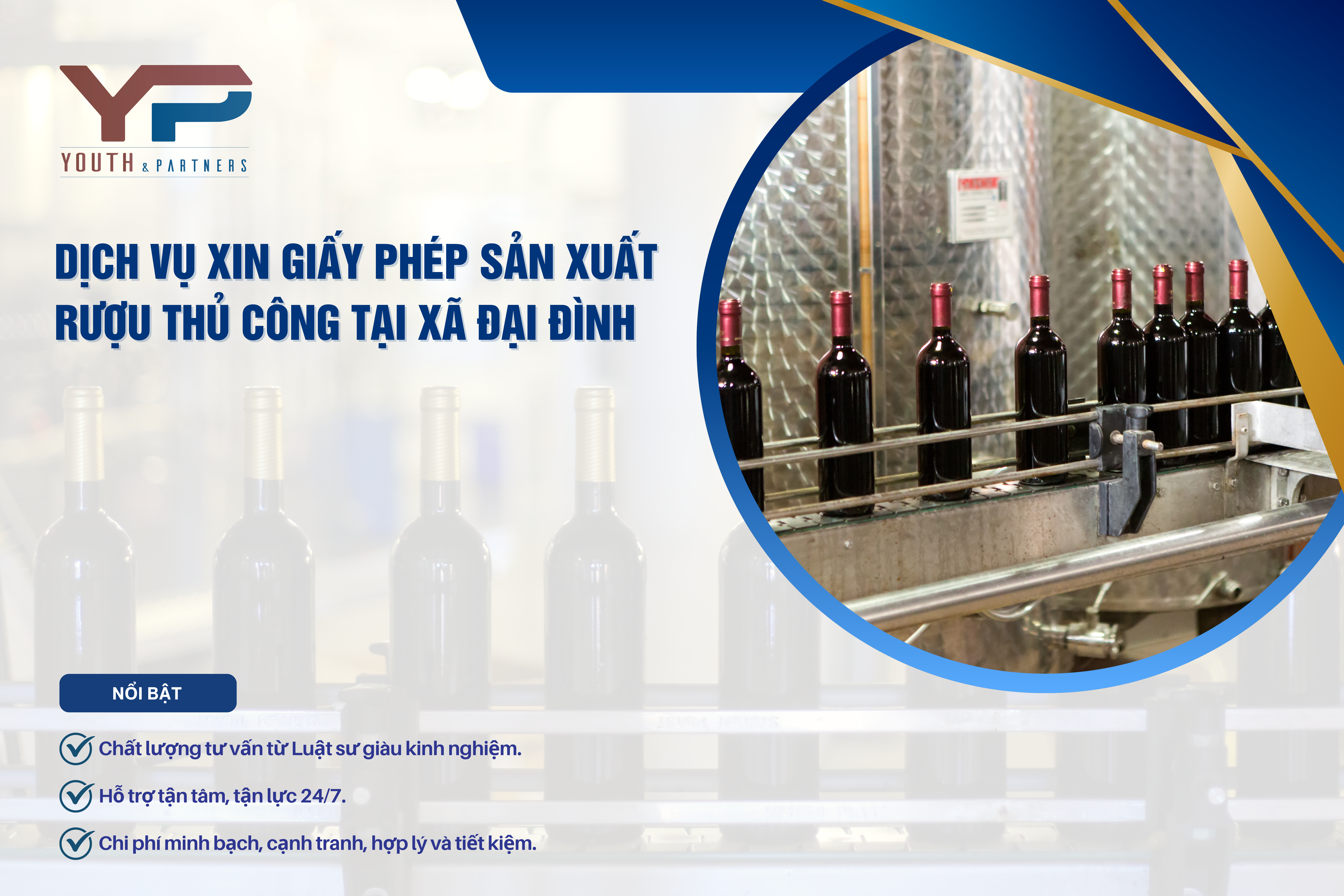 Y&P Law Firm hỗ trợ xin giấy phép sản xuất rượu thủ công tại Đại Đình, Phú Thọ. Đội ngũ luật sư giàu kinh nghiệm, tư vấn chuyên sâu, đảm bảo nhanh, hợp pháp!