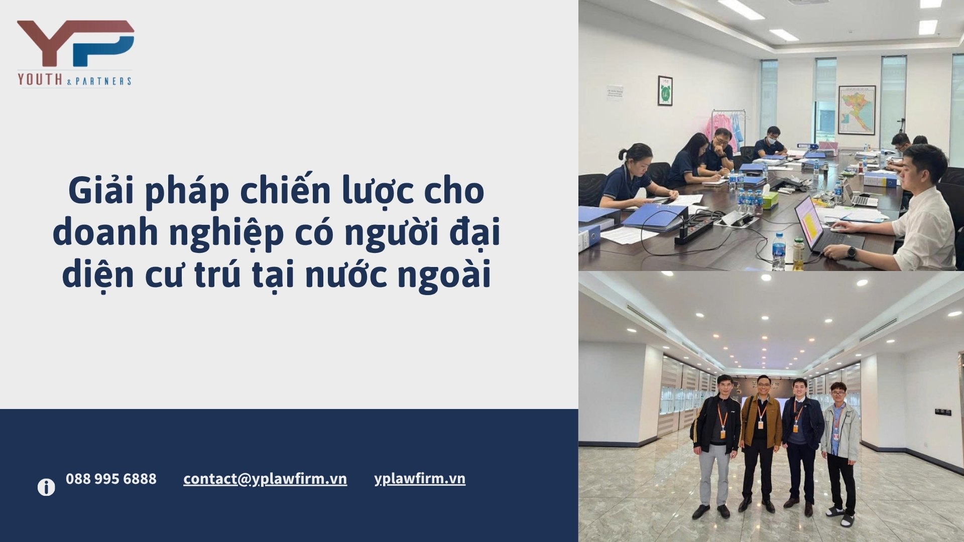Giải pháp cho doanh nghiệp có người đại diện theo pháp luật cư trú tại nước ngoài