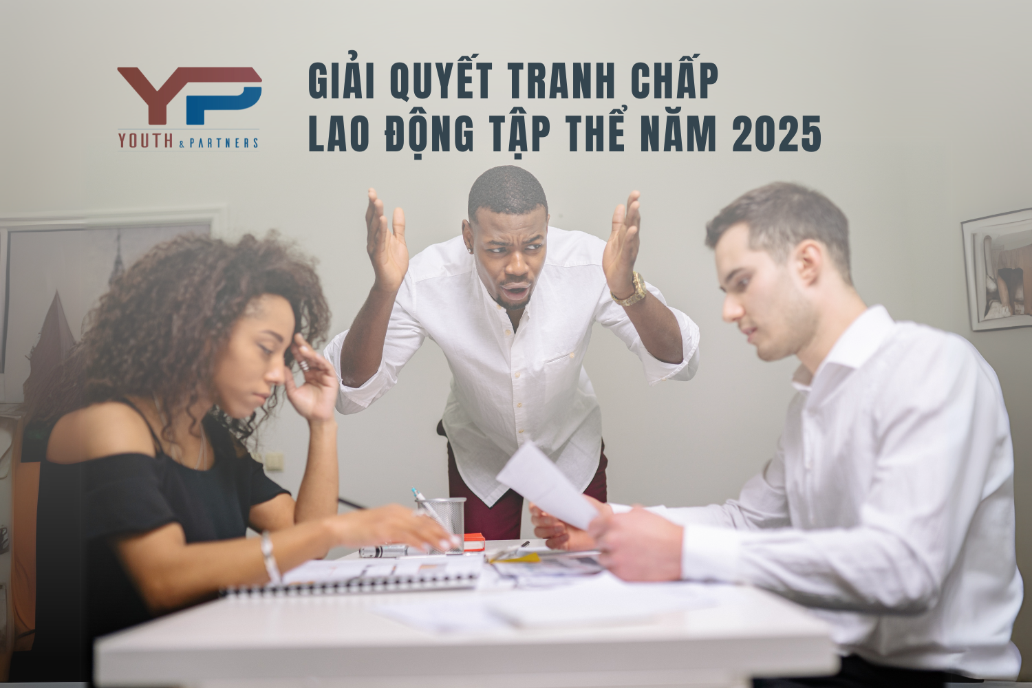 Thực tiễn giải quyết tranh chấp lao động tập thể 2025