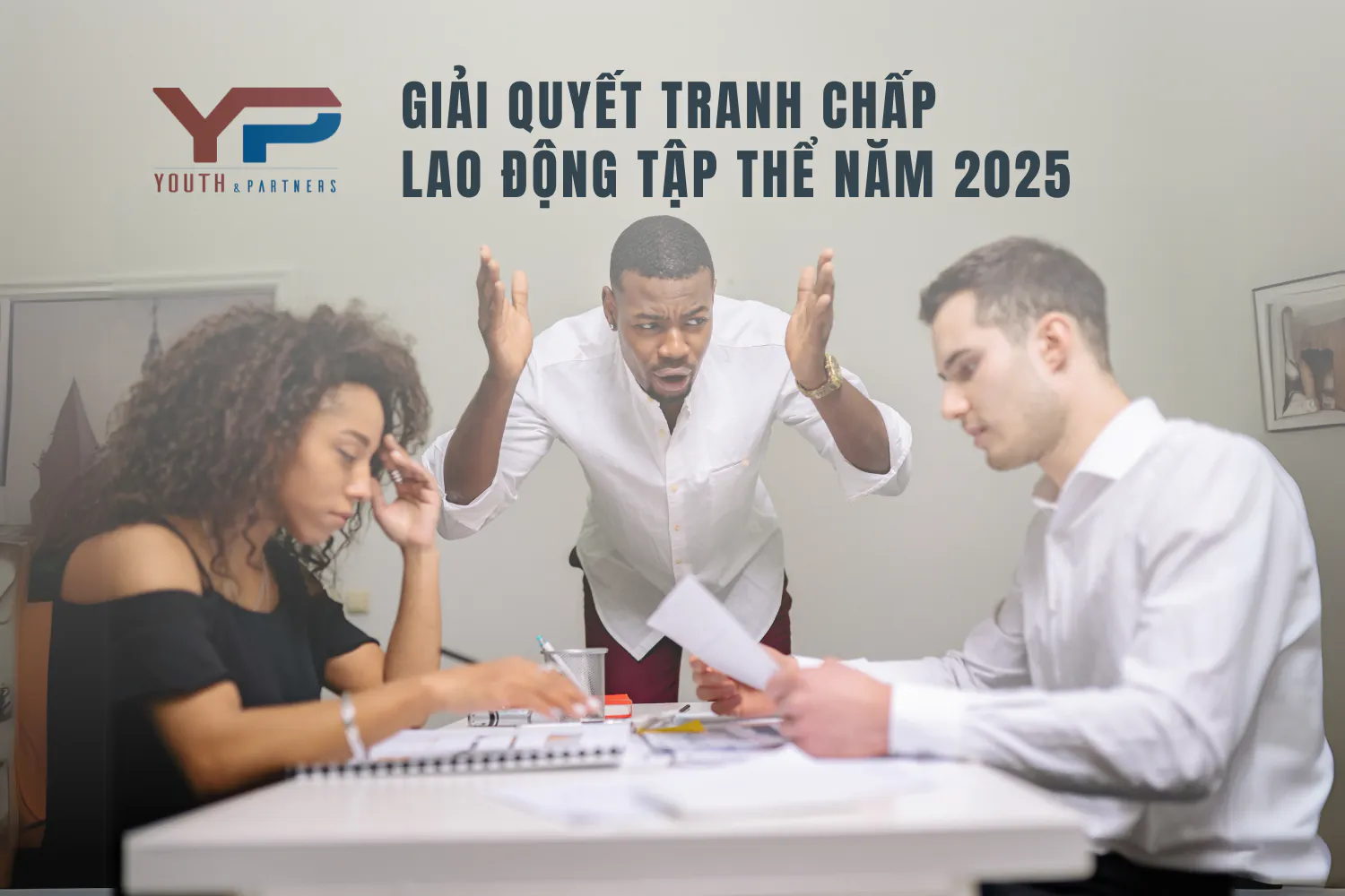 Thực tiễn giải quyết tranh chấp lao động tập thể 2025