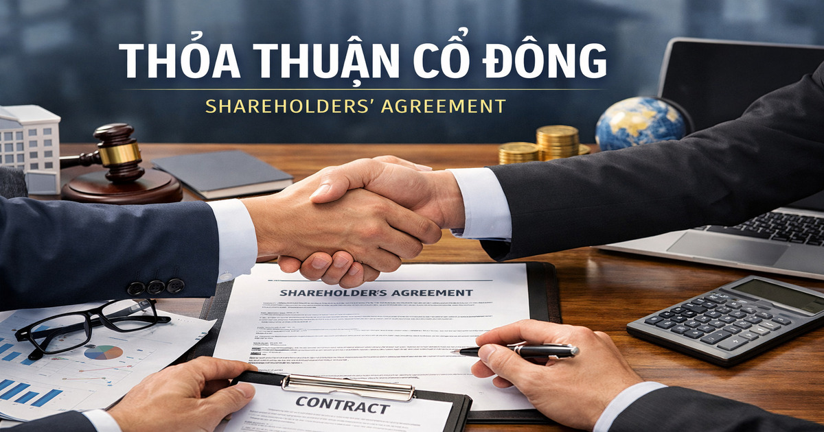 Thỏa thuận cổ đông: Góc nhìn mới từ Luật Doanh nghiệp 2025