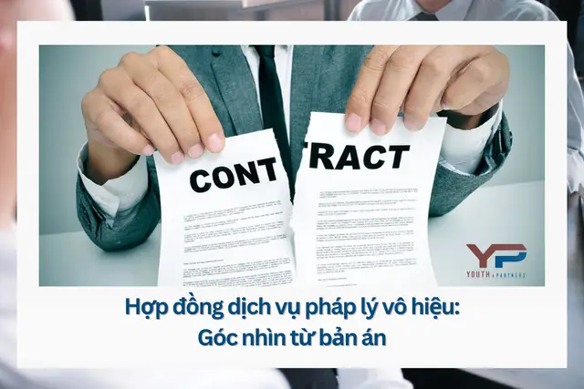 Hợp đồng dịch vụ pháp lý vô hiệu: Góc nhìn từ bản án
