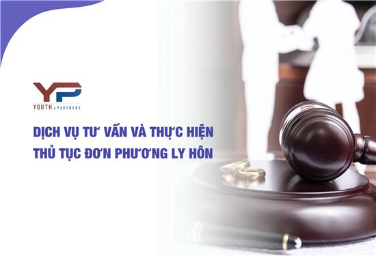 Dịch vụ tư vấn và thực hiện thủ tục đơn phương ly hôn