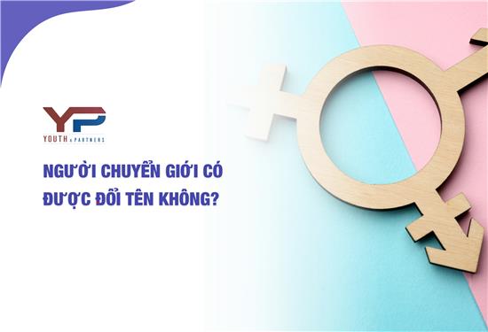 Người chuyển giới có được đổi tên không?