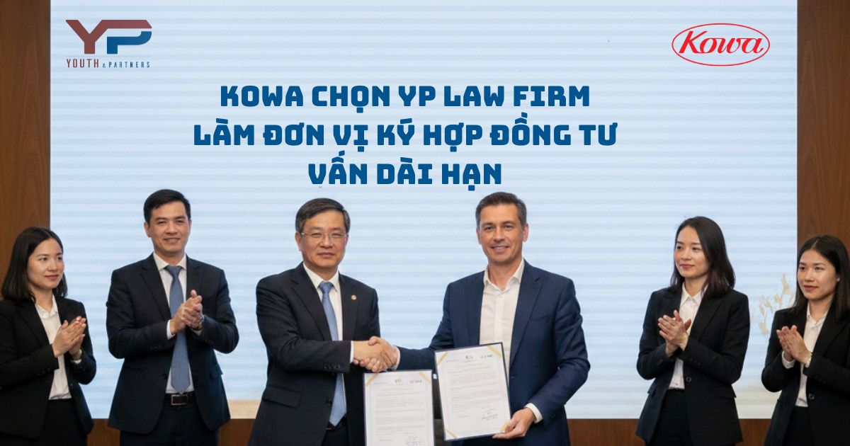 Hợp đồng tư vấn pháp lý dài hạn giữa KOWA và YP Law Firm đảm bảo sự tuân thủ tối ưu cho doanh nghiệp FDI Nhật Bản trong lĩnh vực thực phẩm tại Việt Nam.