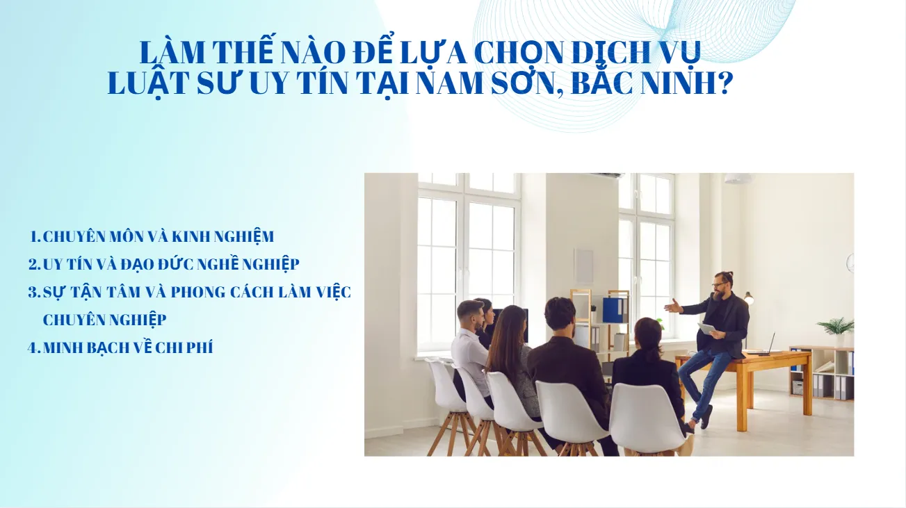 lam-the-nao-de-lua-chon-dich-vu-luat-su-uy-tin-tai-Nam-Son-Bac-Ninh