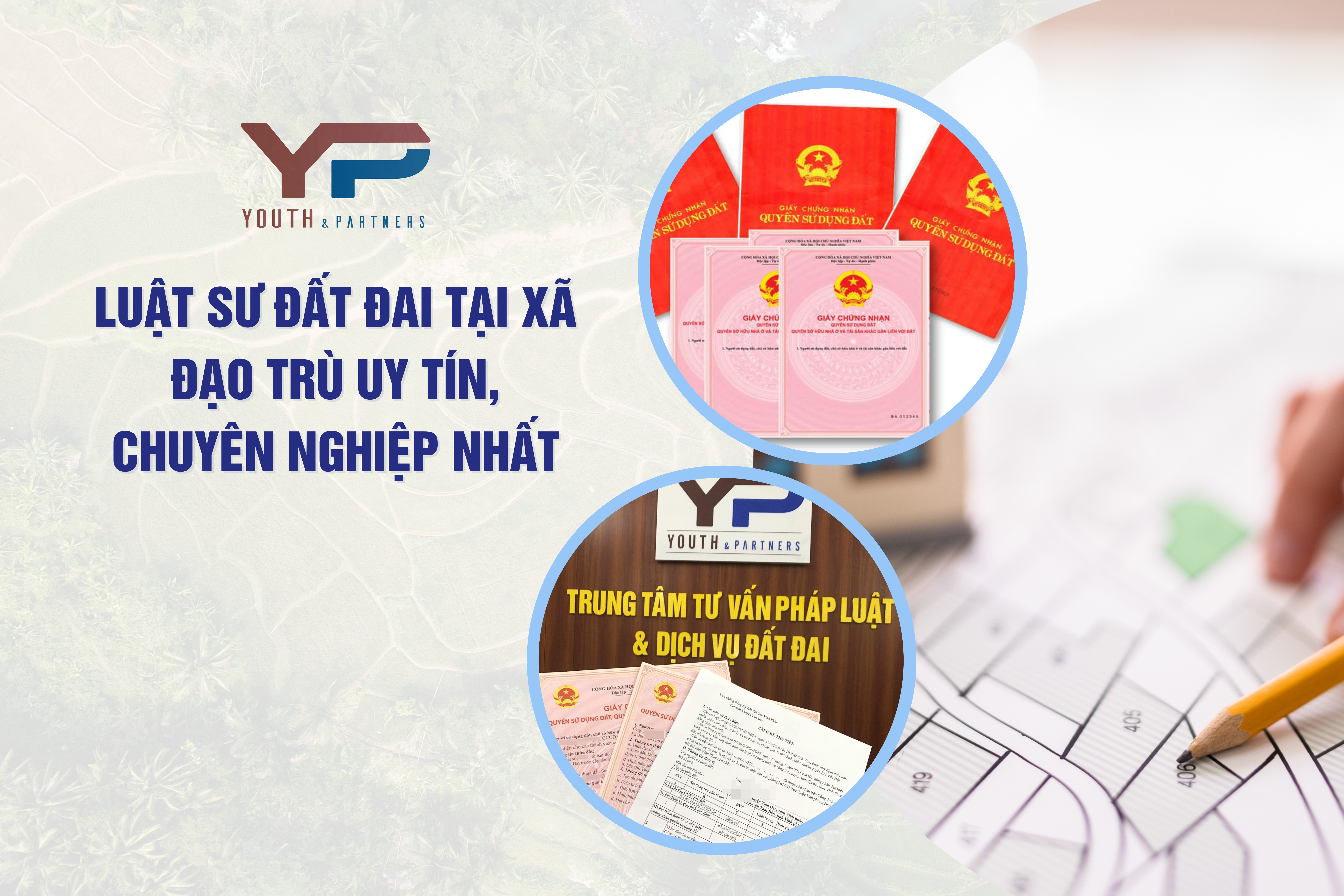 Luật sư đất đai tại xã Đạo Trù uy tín, chuyên nghiệp nhất