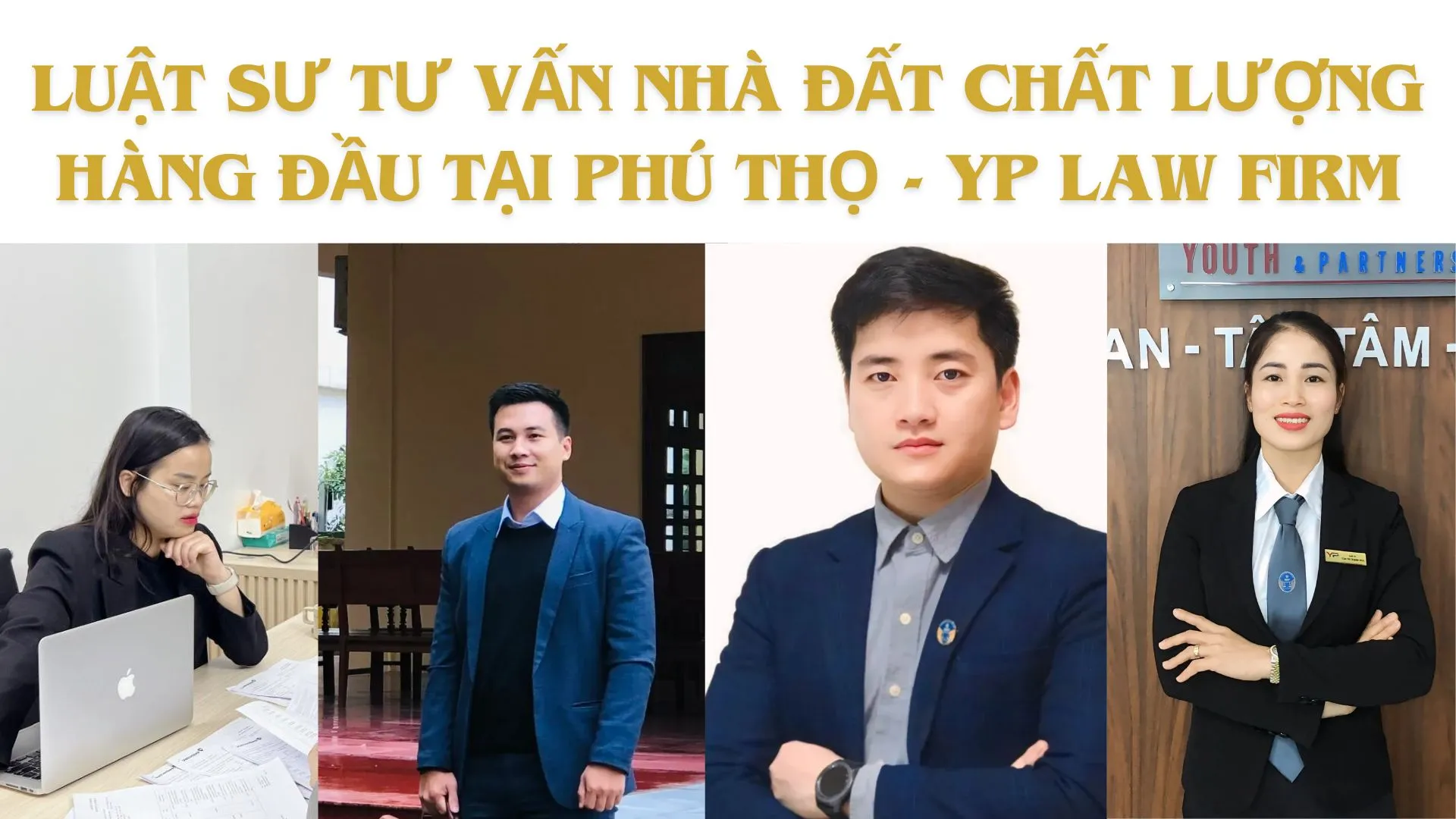 Luật sư tư vấn nhà đất chất lượng hàng đầu tại Phú Thọ - YP Law Firm