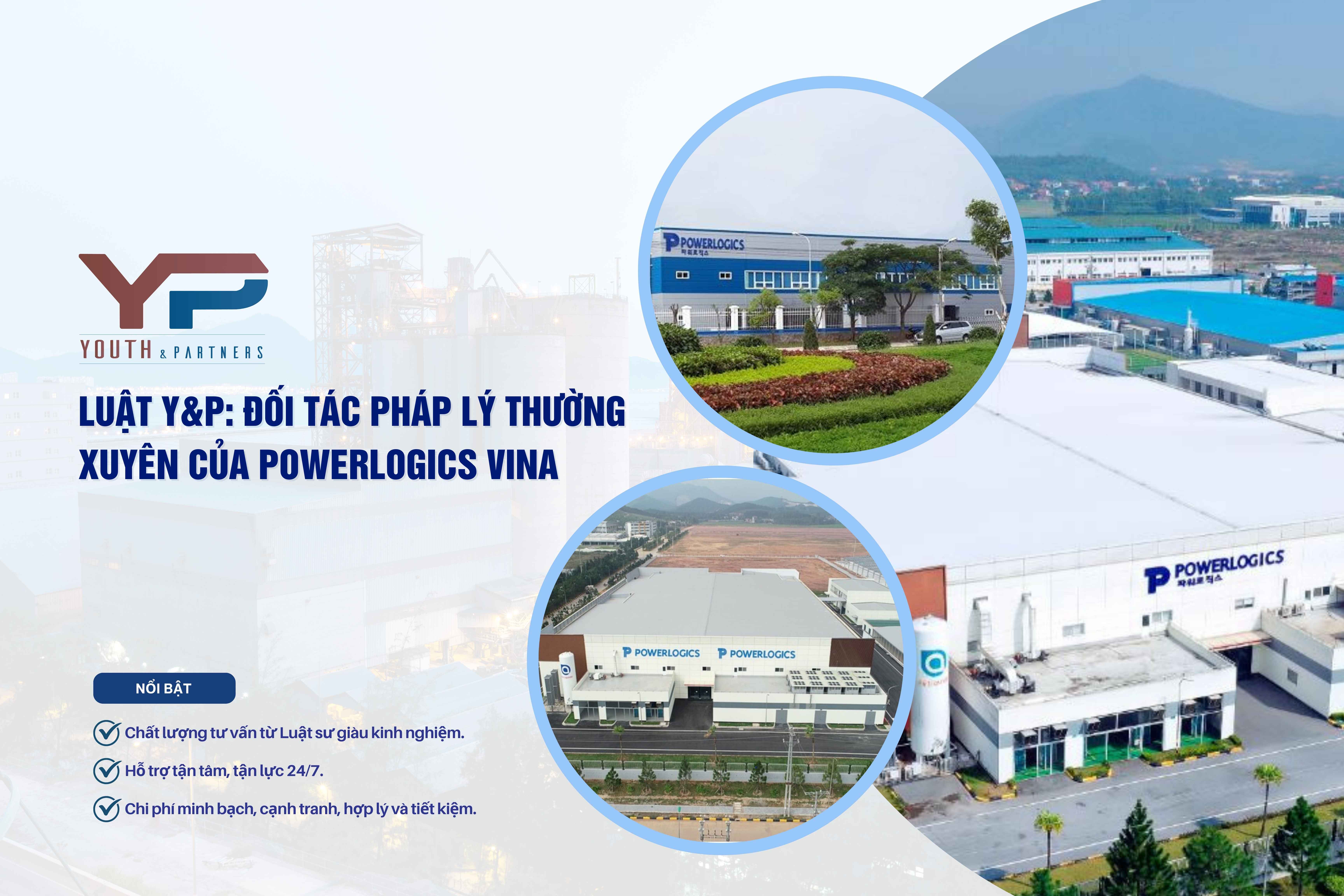Luật Y&P: Đối tác pháp lý thường xuyên của Powerlogics Vina