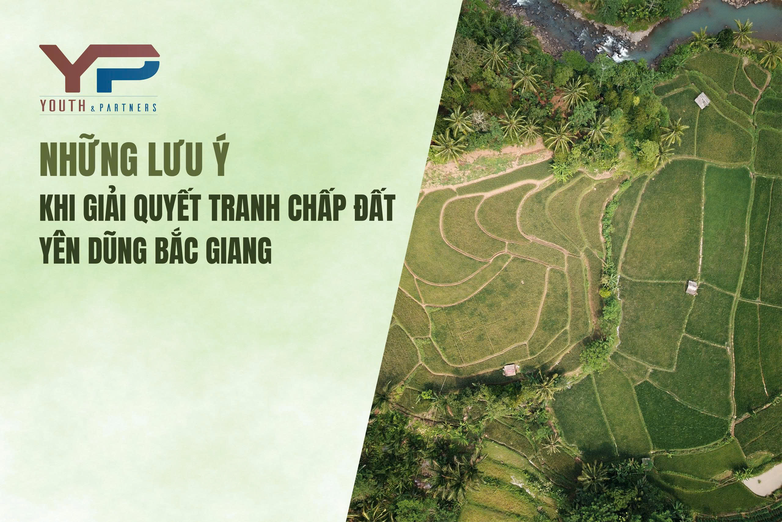 Những lưu ý khi giải quyết tranh chấp đất Yên Dũng Bắc Giang