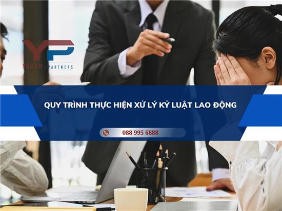 Quy trình xử lý kỷ luật lao động