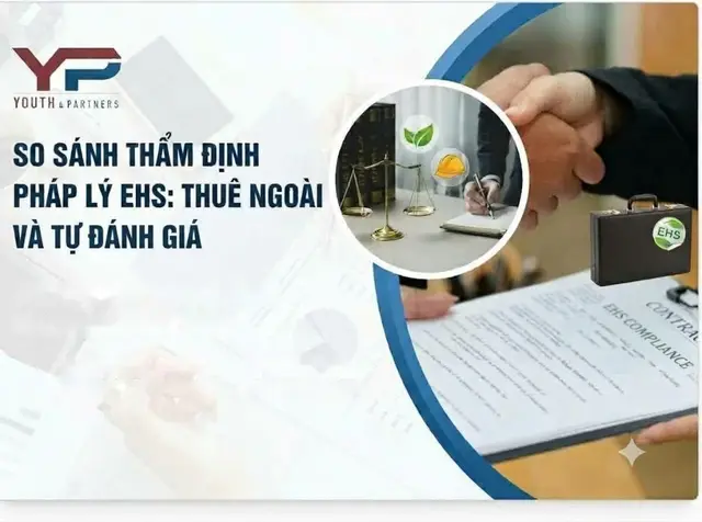 So sánh thẩm định pháp lý EHS thuê ngoài và tự đánh giá