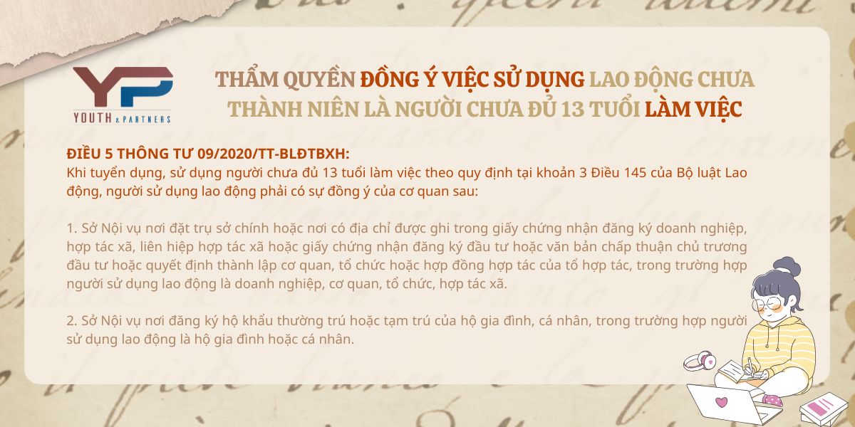 Thẩm quyền đồng ý việc sử dụng lao động chưa thành niên là người chưa đủ 13 tuổi làm việc