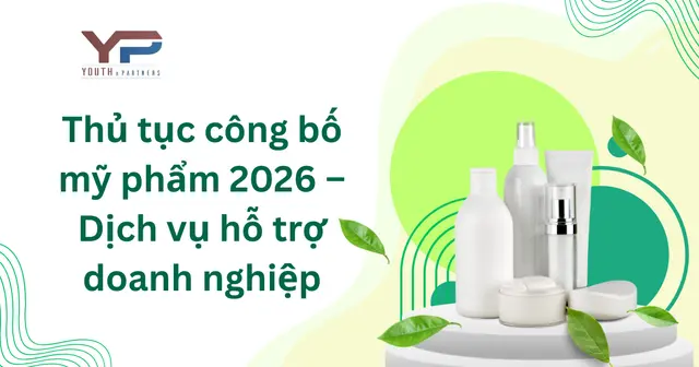 Thủ tục công bố mỹ phẩm 2026 – Dịch vụ hỗ trợ doanh nghiệp