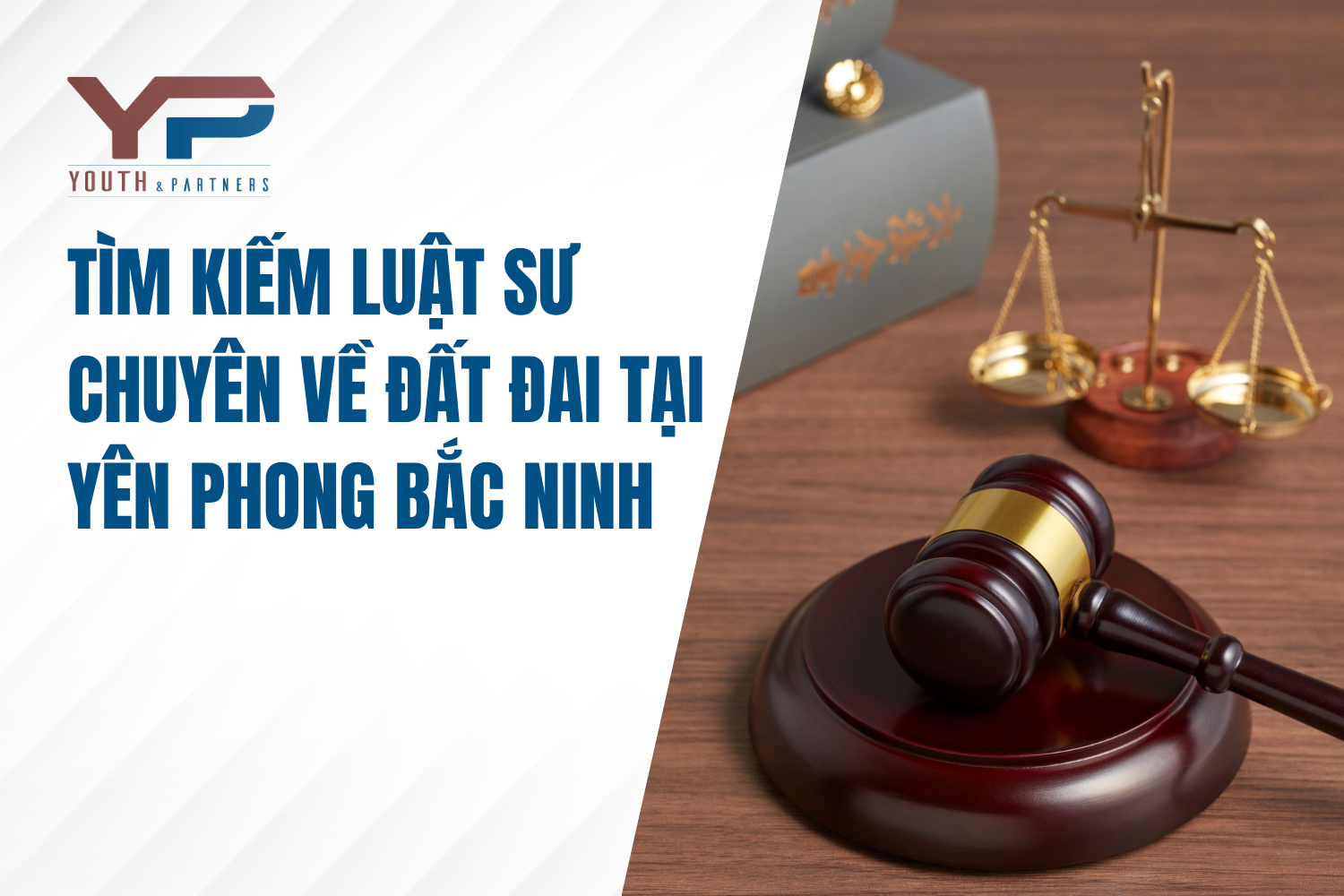 Tìm kiếm Luật sư chuyên về đất đai tại Yên Phong Bắc Ninh
