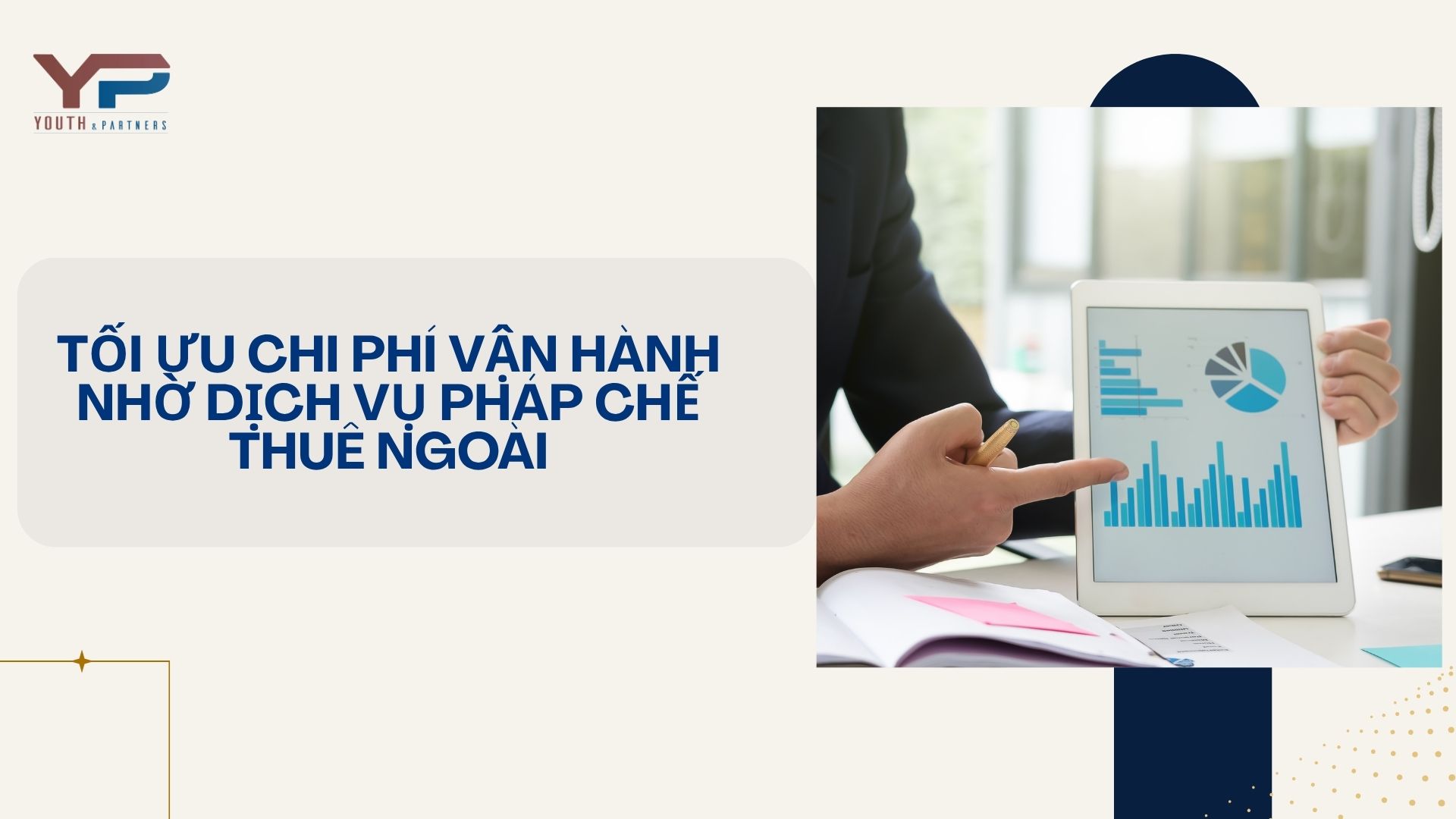 Tối ưu chi phí vận hành nhờ dịch vụ pháp chế thuê ngoài