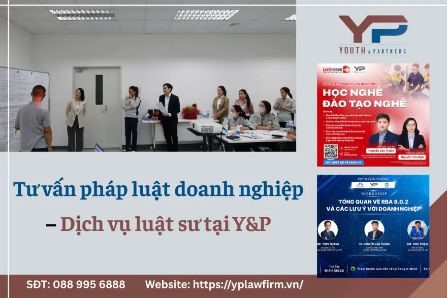 Với đội ngũ luật sư giàu kinh nghiệm và tận tâm, Y&P cam kết mang đến dịch vụ tư vấn pháp luật doanh nghiệp từ A đến Z, hỗ trợ doanh nghiệp phát triển. 