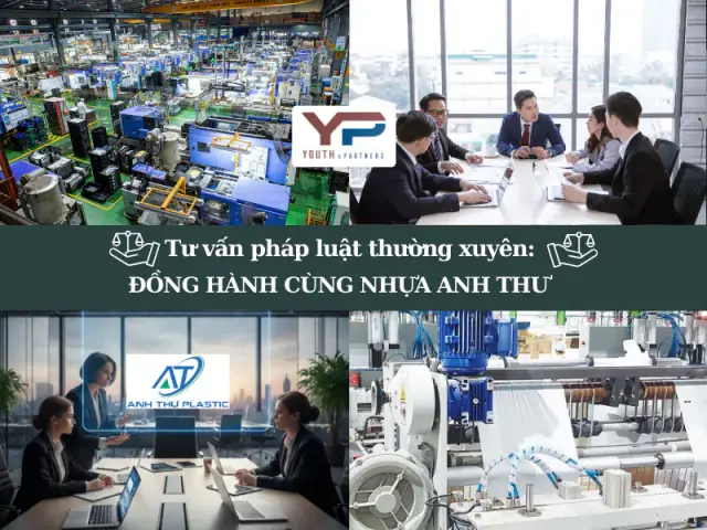 Tư vấn pháp luật thường xuyên: Đồng hành cùng Nhựa Anh Thư