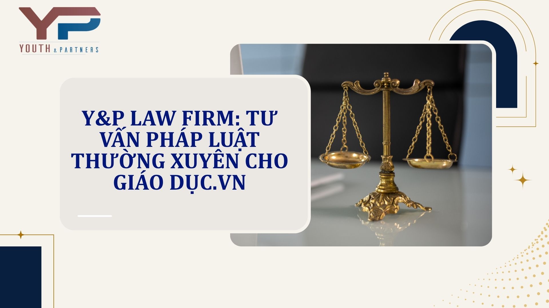 Y&P Law Firm: Tư vấn pháp luật thường xuyên cho Giáo dục.VN