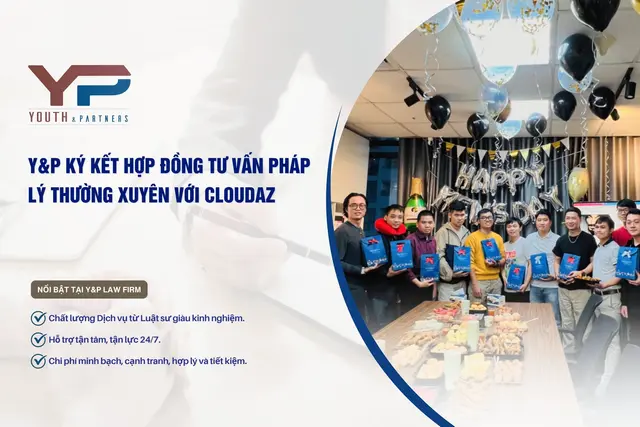 Y&P Ký Kết Hợp Đồng Tư Vấn Pháp Lý Thường Xuyên Với CloudAZ