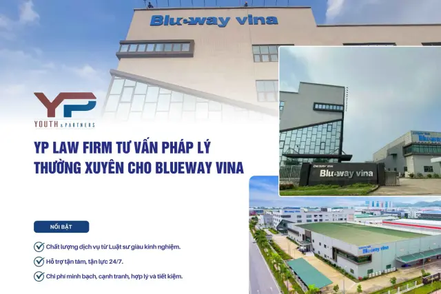 YP Law Firm tư vấn pháp lý thường xuyên cho Blueway Vina